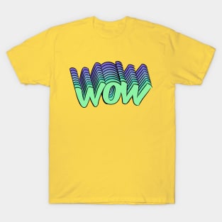 WOW T-Shirt